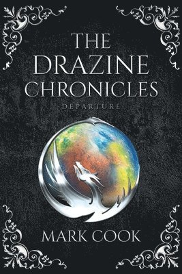 bokomslag The Drazine Chronicles