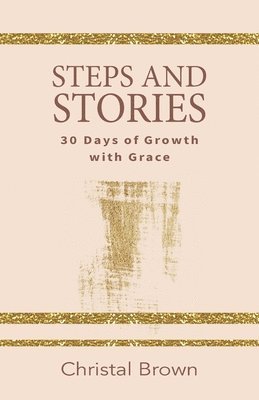 Christal Brown - Steps and Stories, Häftad