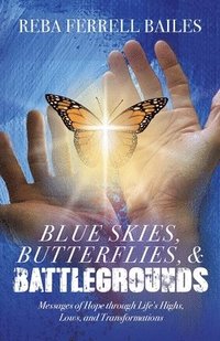 bokomslag Blue Skies, Butterflies & Battlegrounds