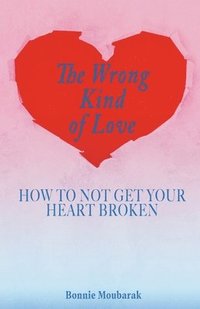 bokomslag Wrong Kind of Love