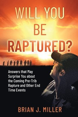 Will You Be Raptured?