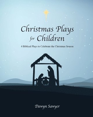 Christmas Plays for Children 1