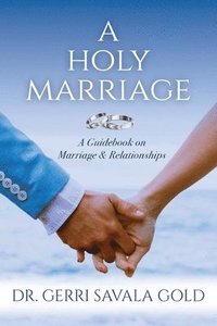 bokomslag A Holy Marriage