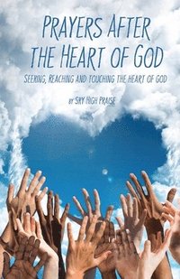 bokomslag Prayers After the Heart of God