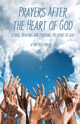 bokomslag Prayers After the Heart of God