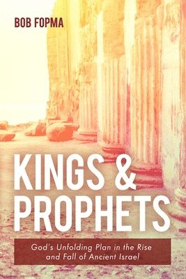 Kings & Prophets 1