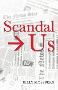 bokomslag Scandal &#8594; Us
