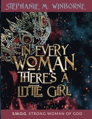 In Every Woman, There's a Little Girl 1