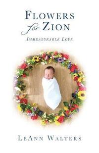 bokomslag Flowers for Zion