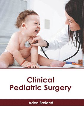 bokomslag Clinical Pediatric Surgery