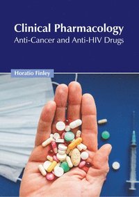 bokomslag Clinical Pharmacology: Anti-Cancer and Anti-HIV Drugs