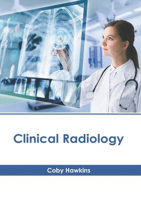 bokomslag Clinical Radiology