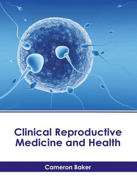 bokomslag Clinical Reproductive Medicine and Health