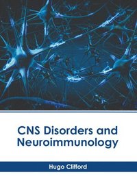 bokomslag CNS Disorders and Neuroimmunology