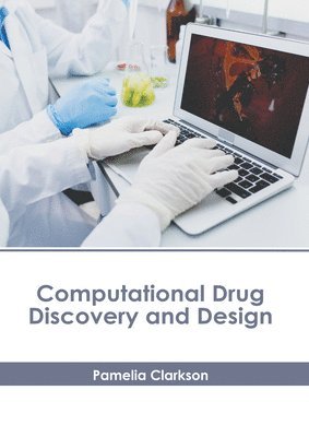 bokomslag Computational Drug Discovery and Design