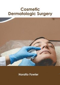 bokomslag Cosmetic Dermatologic Surgery