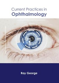 bokomslag Current Practices in Ophthalmology