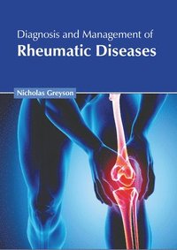 bokomslag Diagnosis and Management of Rheumatic Diseases