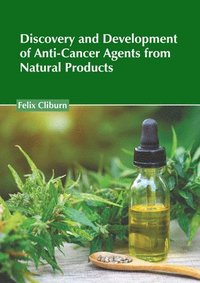 bokomslag Discovery and Development of Anti-Cancer Agents from Natural Products