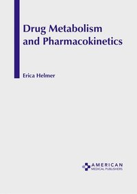 bokomslag Drug Metabolism and Pharmacokinetics