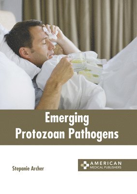 Emerging Protozoan Pathogens 1