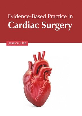 bokomslag Evidence-Based Practice in Cardiac Surgery