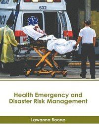 bokomslag Health Emergency and Disaster Risk Management