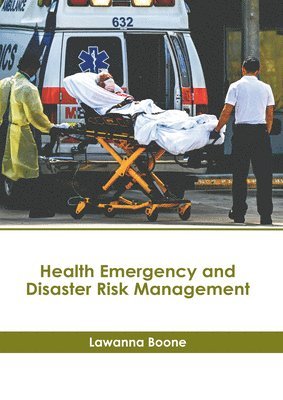 Health Emergency and Disaster Risk Management