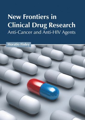 bokomslag New Frontiers in Clinical Drug Research: Anti-Cancer and Anti-HIV Agents