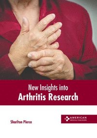 bokomslag New Insights Into Arthritis Research