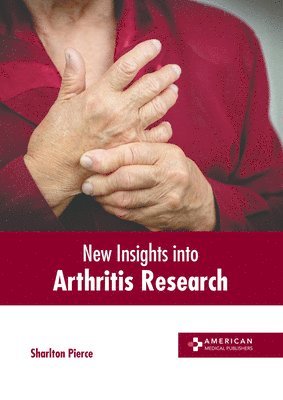 New Insights Into Arthritis Research 1