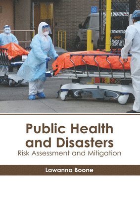 Public Health and Disasters: Risk Assessment and Mitigation 1