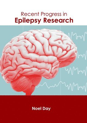 bokomslag Recent Progress in Epilepsy Research