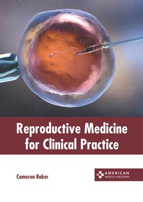 bokomslag Reproductive Medicine for Clinical Practice