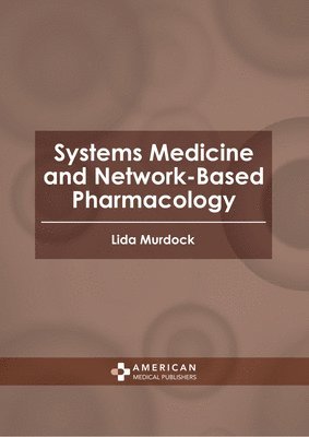 bokomslag Systems Medicine and Network-Based Pharmacology