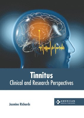 Tinnitus: Clinical and Research Perspectives 1