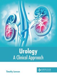bokomslag Urology: A Clinical Approach