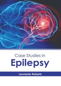 bokomslag Case Studies in Epilepsy