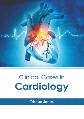 bokomslag Clinical Cases in Cardiology