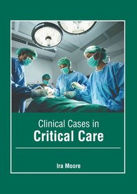 bokomslag Clinical Cases in Critical Care