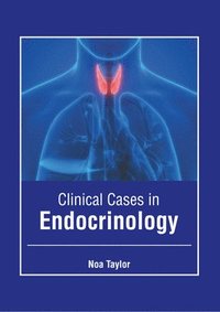 bokomslag Clinical Cases in Endocrinology