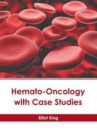 bokomslag Hemato-Oncology with Case Studies