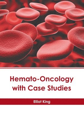 Hemato-Oncology with Case Studies 1