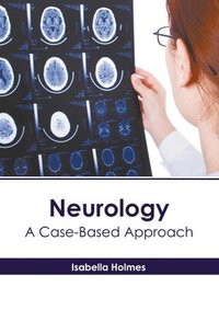 bokomslag Neurology: A Case-Based Approach