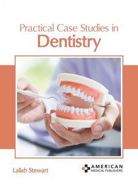 bokomslag Practical Case Studies in Dentistry