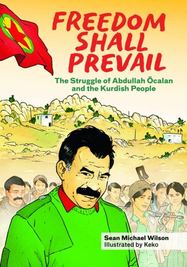 Sean Michael Wilson - Freedom Shall Prevail, Häftad