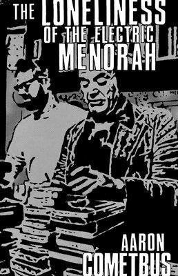 Loneliness of the Electric Menorah