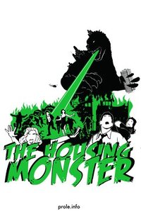 bokomslag The Housing Monster, Second Edition