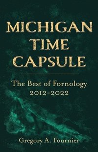 bokomslag Michigan Time Capsule