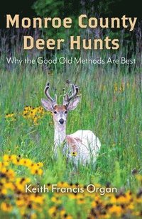bokomslag Monroe County Deer Hunts